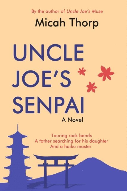 Micah Thorp - Uncle Joe's Senpai, E-bok