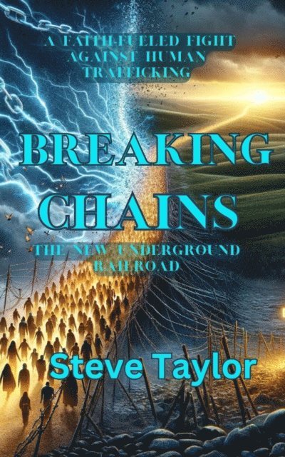 Steve Taylor - Breaking Chains, E-bok