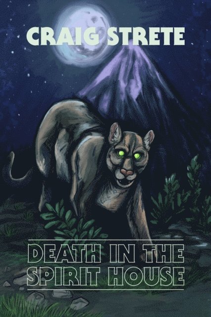Craig Strete - Death in the Spirit House, E-bok