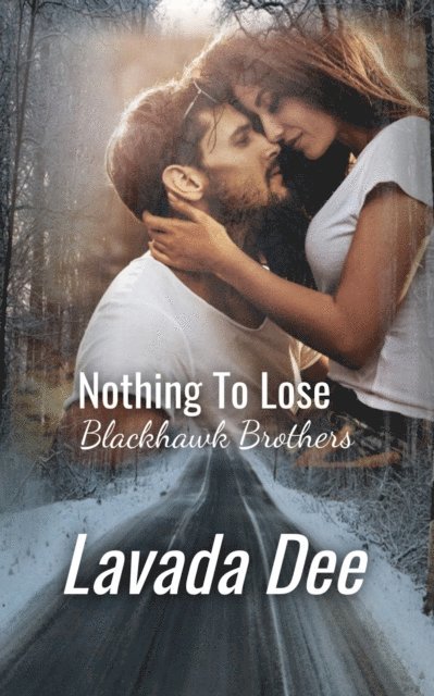 Lavada Dee - Nothing To Lose, E-bok. Tillgänglighet: Lägg i varukorg