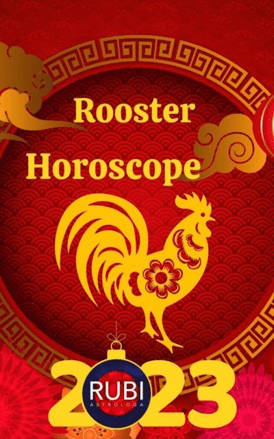 Rubi Astrologa - Rooster Horoscope 2023, E-bok. Tillgänglighet: Lägg i varukorg