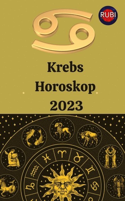 Rubi Astrologa - Krebs Horoskop 2023, E-bok. Tillgänglighet: Lägg i varukorg