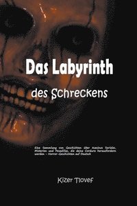Das Labyrinth des Schreckens