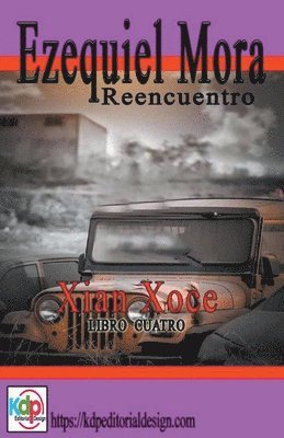 Xyan Xoce - Ezequiel Mora Reencuentro, Häftad