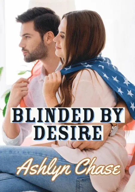 Ashlyn Chase - Blinded by Desire, E-bok. Tillgänglighet: Lägg i varukorg