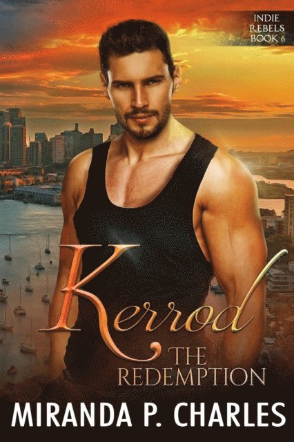 Miranda P. Charles - Kerrod: The Redemption, E-bok
