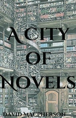 David MacPherson - City of Novels, Häftad