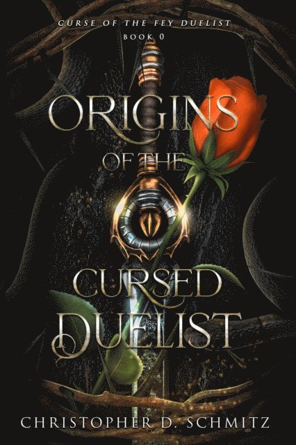 Christopher Schmitz - Origins of the Cursed Duelist, E-bok