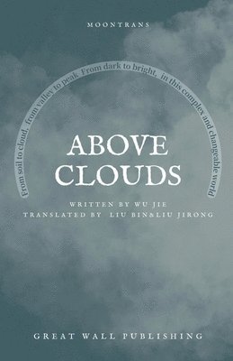 Wu Jie - Above Clouds, Häftad