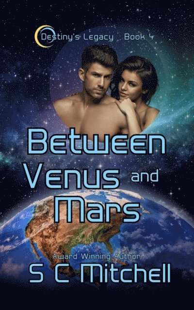 S. C. Mitchell - Between Venus and Mars, E-bok