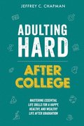 Adulting Hard After College