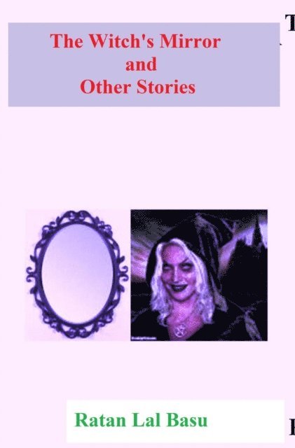 Ratan Lal Basu - Witch's Mirror and Other Stories, E-bok