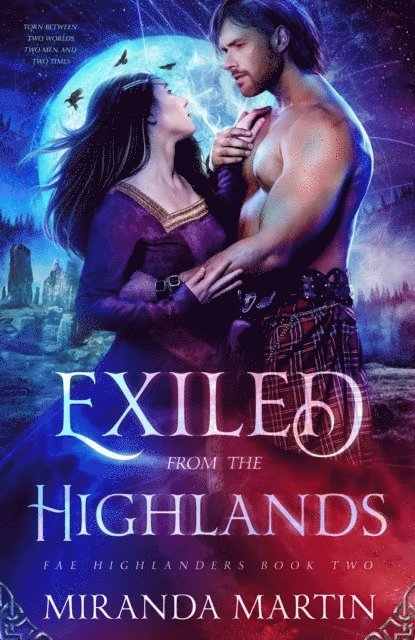 Miranda Martin - Exiled from the Highlands: A Paranormal Historical Romance, E-bok. Tillgänglighet: Lägg i varukorg