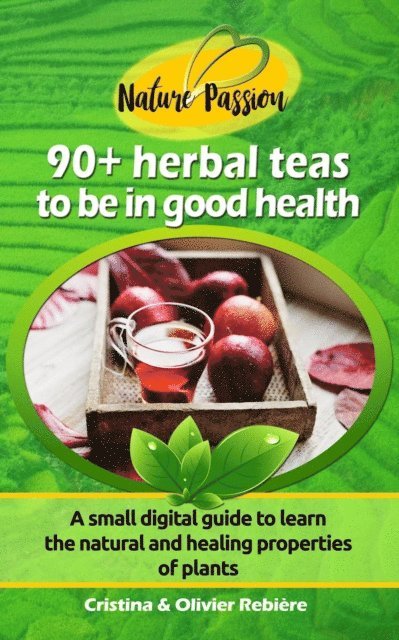Cristina Rebiere - Herbal Teas to be in Good Health, E-bok. Tillgänglighet: Lägg i varukorg