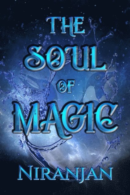 Niranjan - Soul of Magic, E-bok
