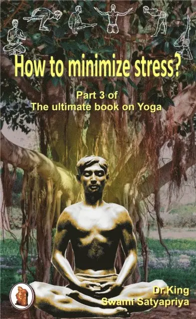 Swami Satyapriya, Dr.King - How to Minimize Stress?, E-bok. Tillgänglighet: Lägg i varukorg