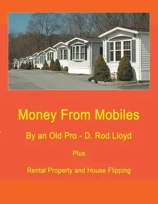 D Rod Lloyd - Money From Mobiles, Häftad. Tillgänglighet: Lägg i varukorg