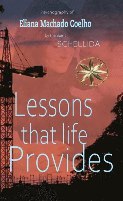 Zabeli Canchari Tello, Eliana Machado Coelho, By the Spirit Schellida - Lessons that Life Provides, E-bok