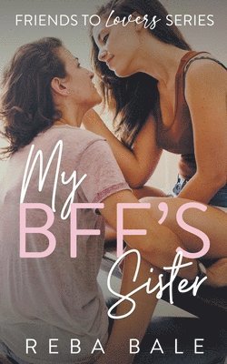 Reba Bale - My BFF's Sister, Häftad