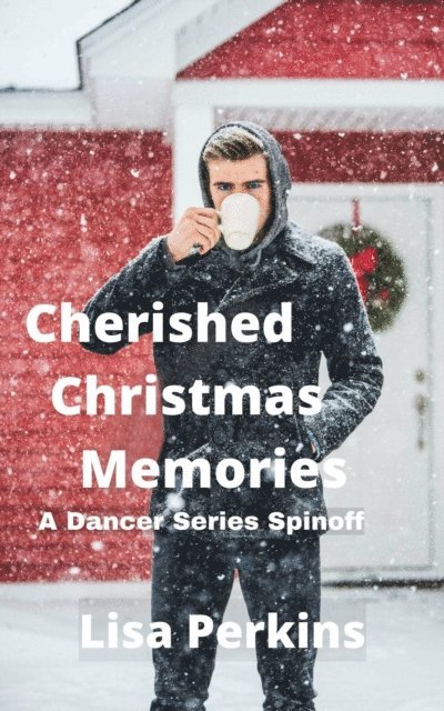 Lisa Perkins - Cherished Christmas Memories, E-bok
