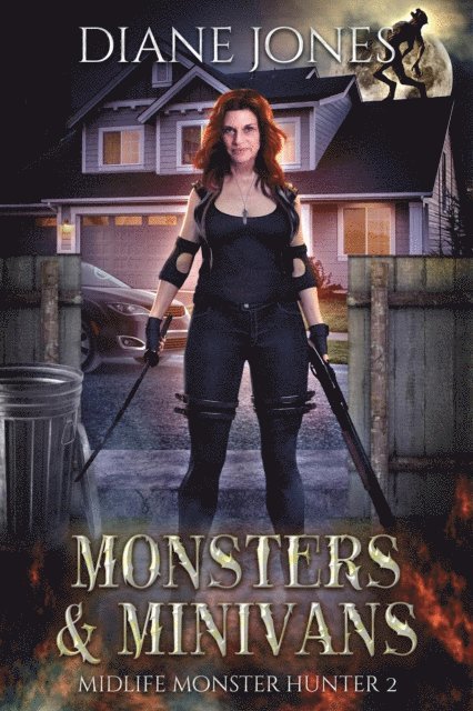 Diane Jones - Monsters & Minivans, E-bok