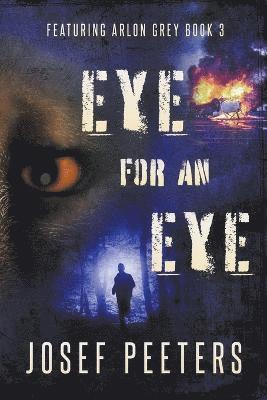 Josef Peeters - Eye For An Eye, Häftad
