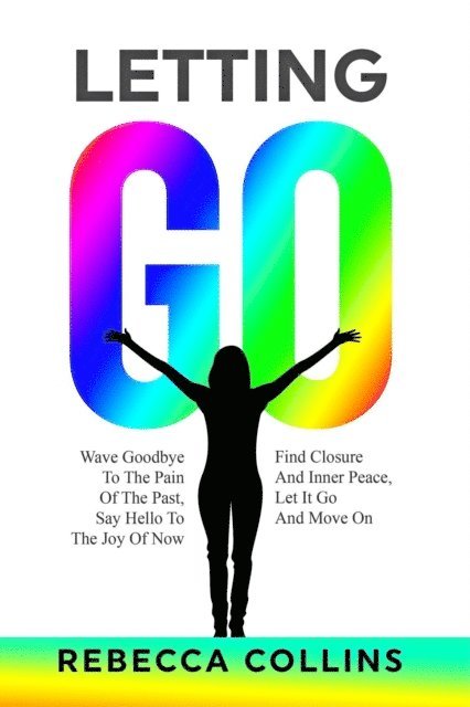 Rebecca Collins - Letting Go, E-bok