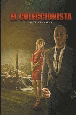 Wilian Arias - Coleccionista, Häftad. Tillgänglighet: Lägg i varukorg