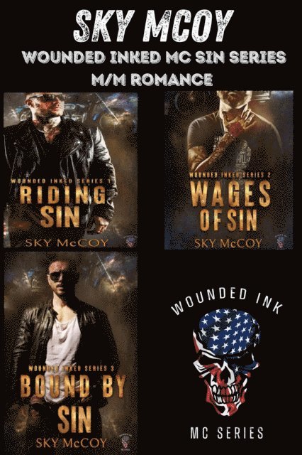 Sky McCoy - Wounded Inked MC Sin Series, E-bok