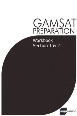 Michael Tan - GAMSAT Preparation Workbook Sections 1 & 2, Häftad