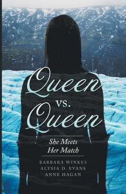 Barbara Winkes, Alysia D Evans, Anne Hagan - Queen Vs. Queen, Häftad. Tillgänglighet: Lägg i varukorg