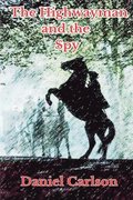 Highwayman and the Spy