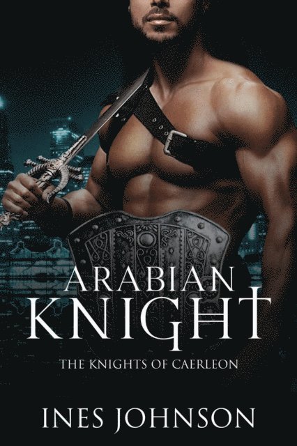 Ines Johnson - Arabian Knight, E-bok