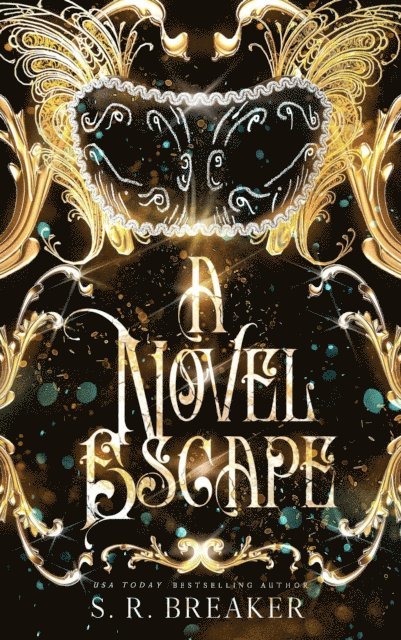 S. R. Breaker - Novel Escape, E-bok