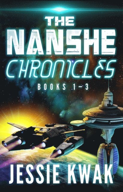 Nanshe Chronicles Books 1-3