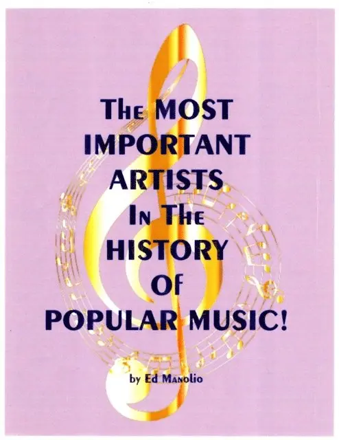Ed Manolio - Most Important Artists in the History of Popular Music!, E-bok. Tillgänglighet: Lägg i varukorg