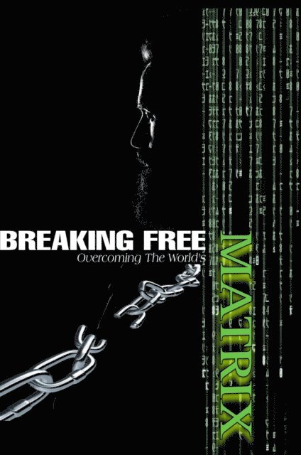 Khomotjo Peter Mashita - Breaking Free: Overcoming the World's Matrix, E-bok