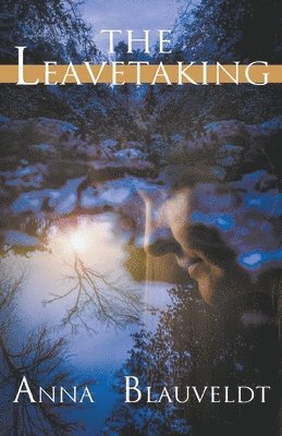 Anna Blauveldt - Leavetaking, Häftad
