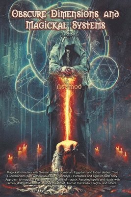 Asamod - Obscure Dimensions and Magickal Systems, Häftad