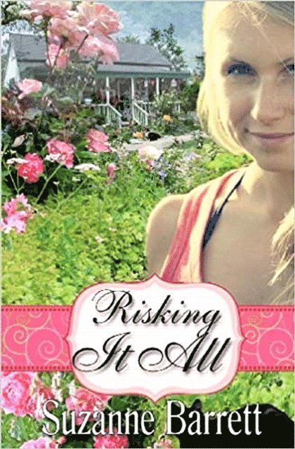 Suzanne Barrett - Risking It All, E-bok