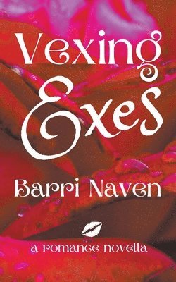 Barri Naven - Vexing Exes, Häftad. Tillgänglighet: Lägg i varukorg
