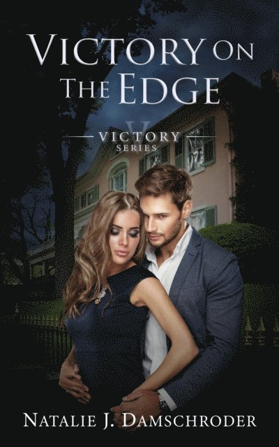 Natalie J. Damschroder - Victory on the Edge, E-bok