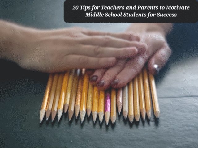 L.C. Cole, K.C. Cole - 20 Tips for Teachers and Parents to Motivate Middle School Students for Success, E-bok