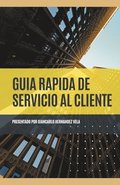Gu�a R�pida de Servicio al Cliente