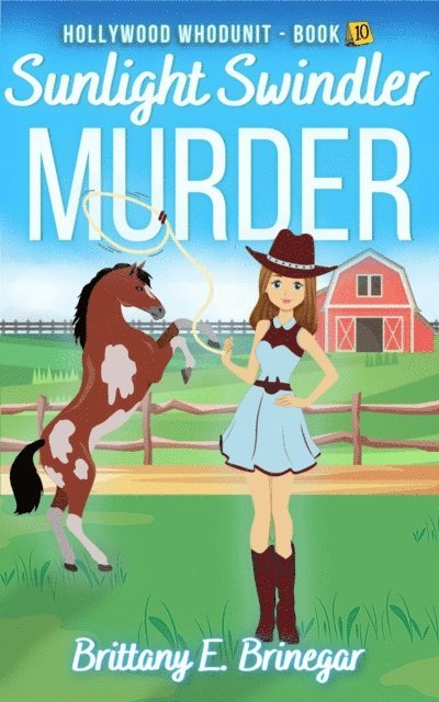 Brittany E. Brinegar - Sunlight Swindler Murder: An Art Heist Cozy Mystery, E-bok