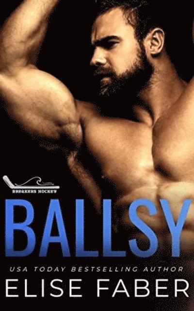 Elise Faber - Ballsy, E-bok
