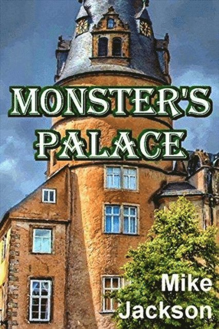 Mike Jackson - Monster's Palace, E-bok