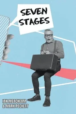 Ian Meacheam & Mark Peckett - Seven Stages, Häftad. Tillgänglighet: Lägg i varukorg