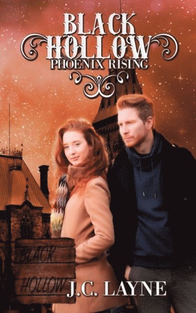 Black Hollow, J.C. Layne - Phoenix Rising, E-bok