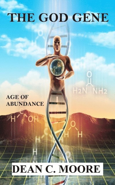 Dean C. Moore - God Gene, E-bok